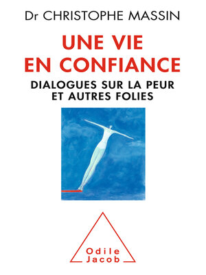 cover image of Une vie en confiance